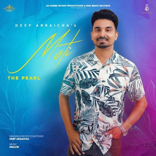 Moti Deep Arraicha Mp3 Song Download Djjohal